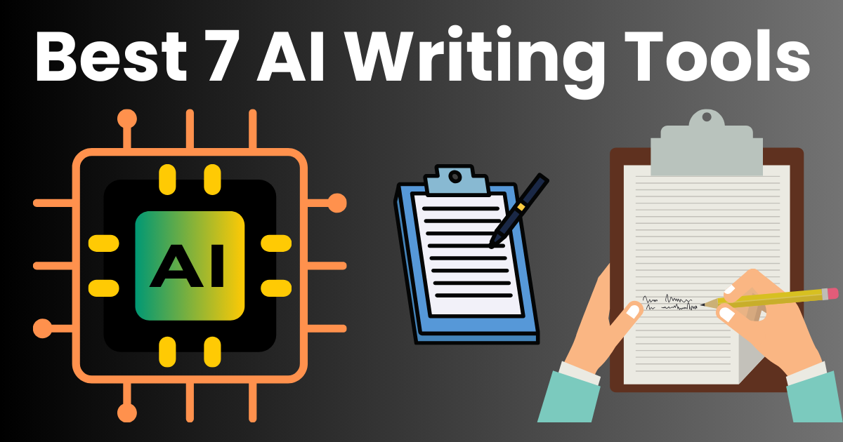Best 7 ai writing tools