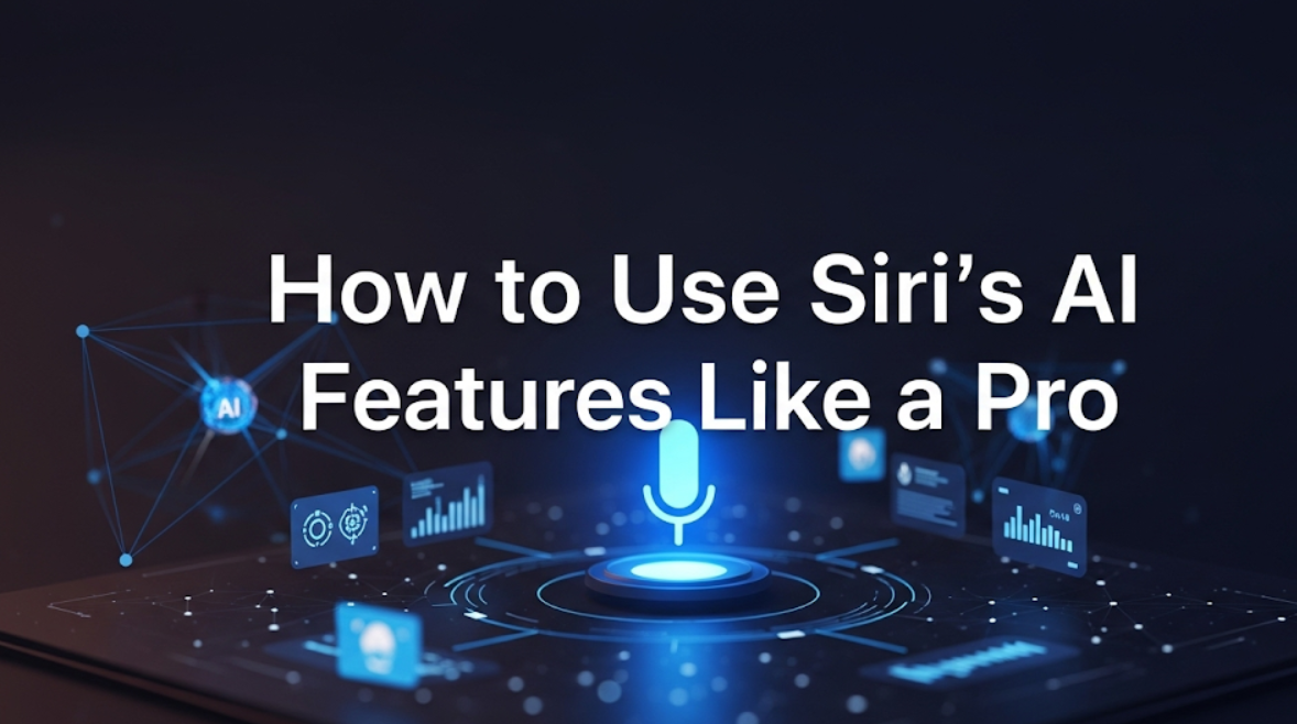 how-to-use-siris-ai-features-like-a-pro